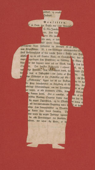 Бразилец, вырезанный из газеты, в длинном пальто и в шляпе. Газета была вырезана так точно, что на полях шляпы осталось «Бразилия». 1830 г.